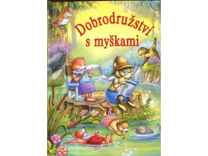 178131 dobrodruzstvi s myskami