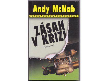 Zásah v krizi, Andy McNab, 2003