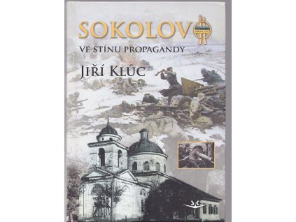 Sokolovo ve stínu propagandy, Jiří Klůc, 2016