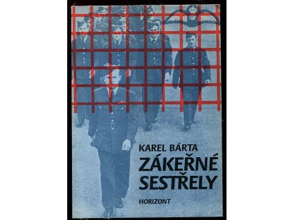 Zákeřné sestřely, Karel Bárta, 1992