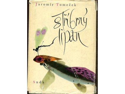 Stříbrný lipan, Jaromír Tomeček, 1965