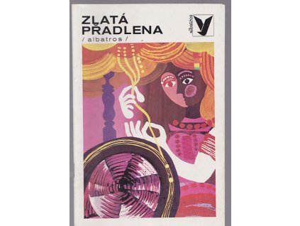 Zlatá přadlena, Pavel Šrut, 1981