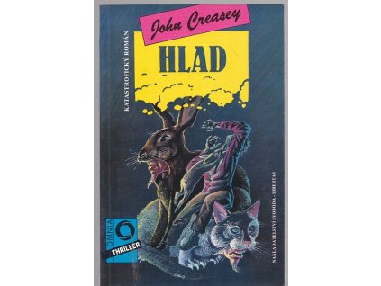 Hlad - katastrofický román, John Creasey, 1994