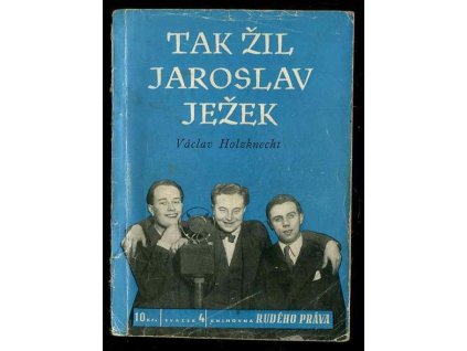 Tak žil Jaroslav Ježek, Václav Holzknecht, 1949