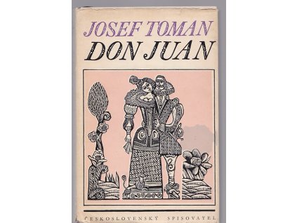 Don Juan - Život a smrt dona Miguela z Maňary, Josef Toman, 1968