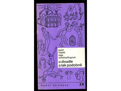 O divadle a tak podobně, Karel Čapek, 1985