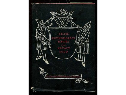 178599 kutnohorsti haviri aneb krvavy soud cinohra o peti jednanich