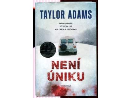 Není úniku, Taylor Adams, 2018