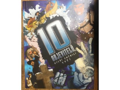 178680 10 objevitelu kteri zmenili svet