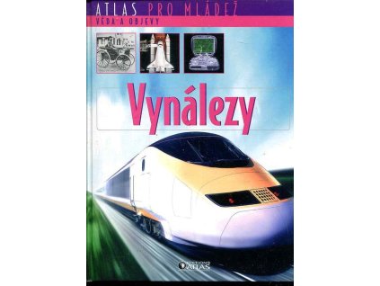 Vynálezy - Atlas pro mládež, 2006