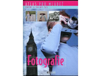 Fotografie - Atlas pro mládež, 2007