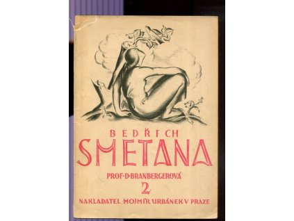 Bedřich Smetana – zpěvy z oper II : Pro mužské hlasy, 1924