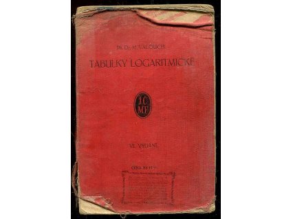 Tabulky logaritmické, Miloslav Valouch, 1926