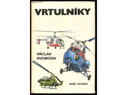 Vrtulníky, Václav Svoboda, 1979