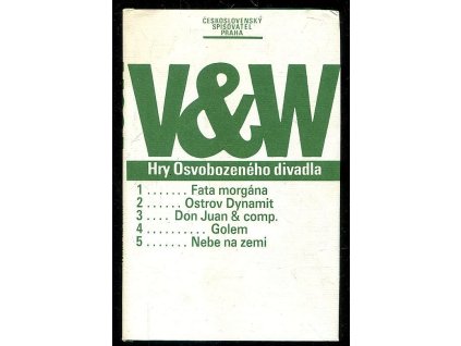 Hry osvobozeného divadla - Hry - Fata morgána, Ostrov Dynamit, Don Juan a comp. , Golem, Nebe na zemi, Jiří Voskovec, 1985