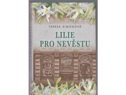 Lilie pro nevěstu, Teresa Simon, 2021