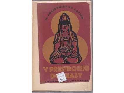V přestrojení do Lhasy - zápisky o skryté výpravě tajemným Tibetem, William Montgomery McGovern, 1927