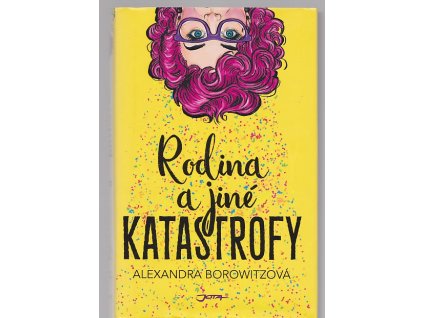 Rodina a jiné katastrofy