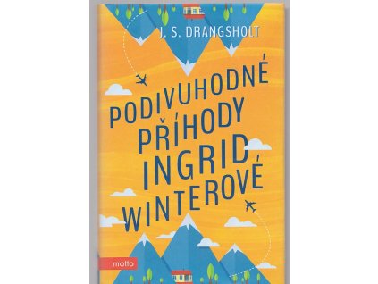 Podivuhodné příhody Ingrid Winterové, J. S. Drangsholt, 2020