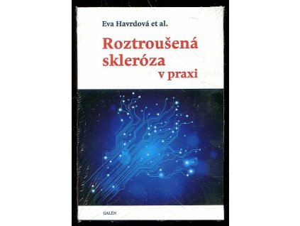 Roztroušená skleróza v praxi, Eva Havrdová, 2015