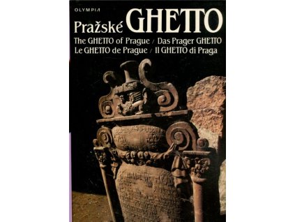 Pražské ghetto : The Ghetto of Prague = Das Prager Ghetto = Le ghetto de Prague = Il ghetto di Praga, Vladimír Sadek, 1991