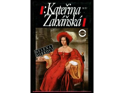 Kateřina Zaháňská, Helena Sobková, 1995