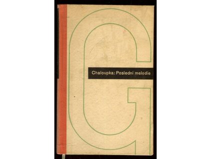 Poslední melodie - verše z pozůstalosti