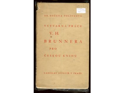 Výtvarná práce V. H. Brunnera pro českou knihu