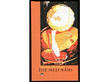 Žije mezi námi, Michal Altrichter, 2015