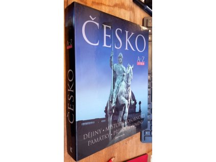 Česko : Dějiny, místopis, osobnosti, památky, příroda, umění, 2005