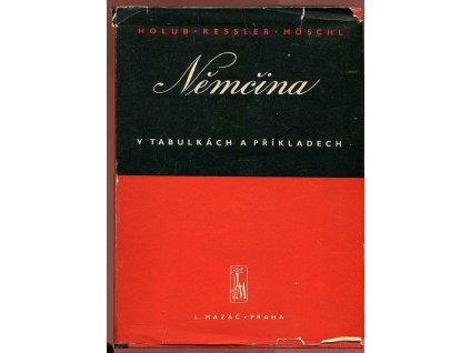 Němčina v tabulkách a příkladech, Karel Holub, 1941