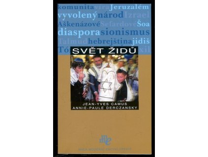 Svět Židů, Jean-Yves Camus, 2008