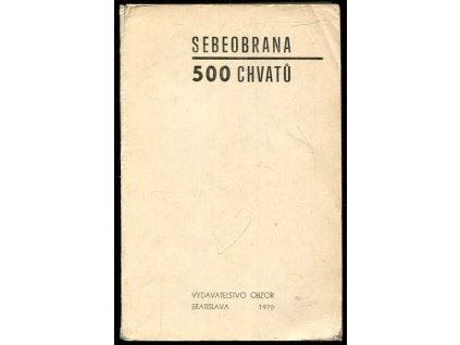 500 chvatů sebeobrany