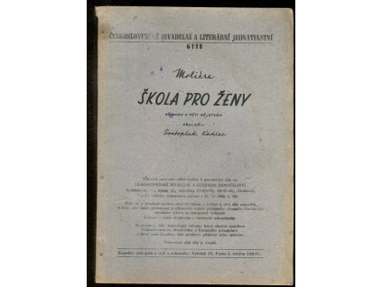 Škola pro ženy - komedie o pěti dějstvích  - neprodejný výtisk