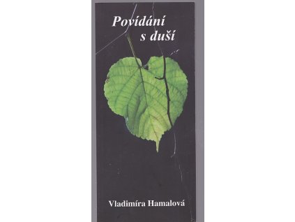 Povídání s duší, Vladimíra Hamalová, 2014