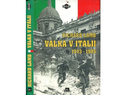 Válka v Itálii - 1943-1945, Richard Lamb, 1996