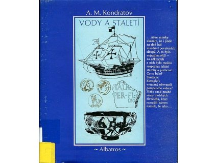 Vody a staletí, Aleksandr Michajlovič Kondratov, 1981