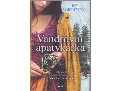 Vandrovní apatykářka, Iny Lorentzová, 2022