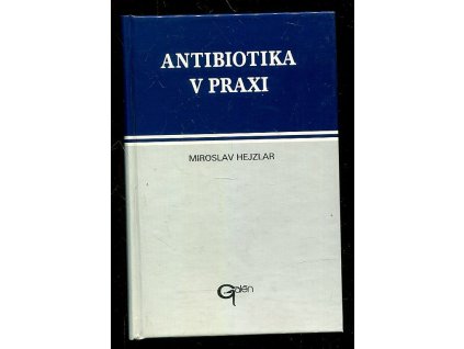 179826 antibiotika v praxi