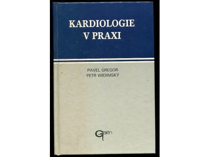 Kardiologie v praxi, Pavel Gregor, 1994