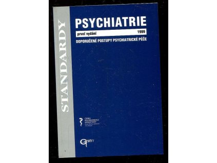Psychiatrie - doporučené postupy psychiatrické péče, 1999