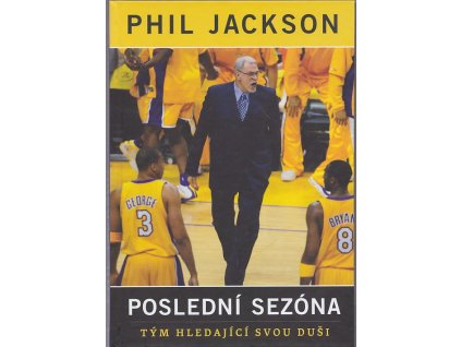 Poslední sezóna - tým hledající svou duši, Phil Jackson, 2022