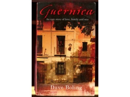 Guernica. An epic story of love, family and war