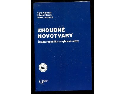 Zhoubné novotvary - Česká republika a vybrané státy 1999, Věra Kolcová, 1999