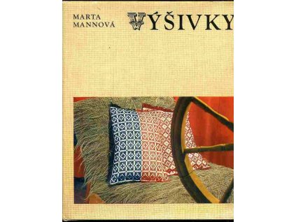 Výšivky, Marta Mannová, 1976