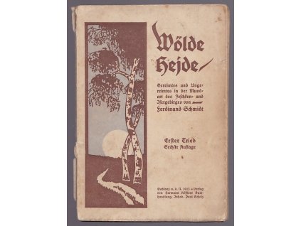 Wölde Hejde. Erster Trieb, Ferdinand Schmidt, 1913