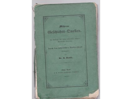 Prameny dějin moravských - Geschichts-Quellen Mährens - Im Auftrage des hohen mährischen Landes-Ausschusses. Erster Band, J. P. Ceronis Handschriften-Sammlung