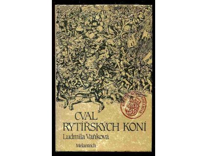 180210 cval rytirskych koni 1 dil trilogie roman o karlu iv