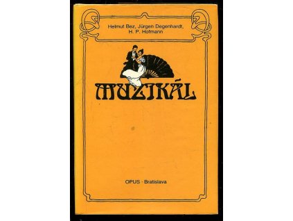 Muzikál, Helmut Bez, 1987