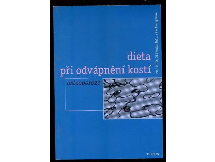 Dieta při odvápnění kostí - osteoporóze, Jiří Kocián, 1998